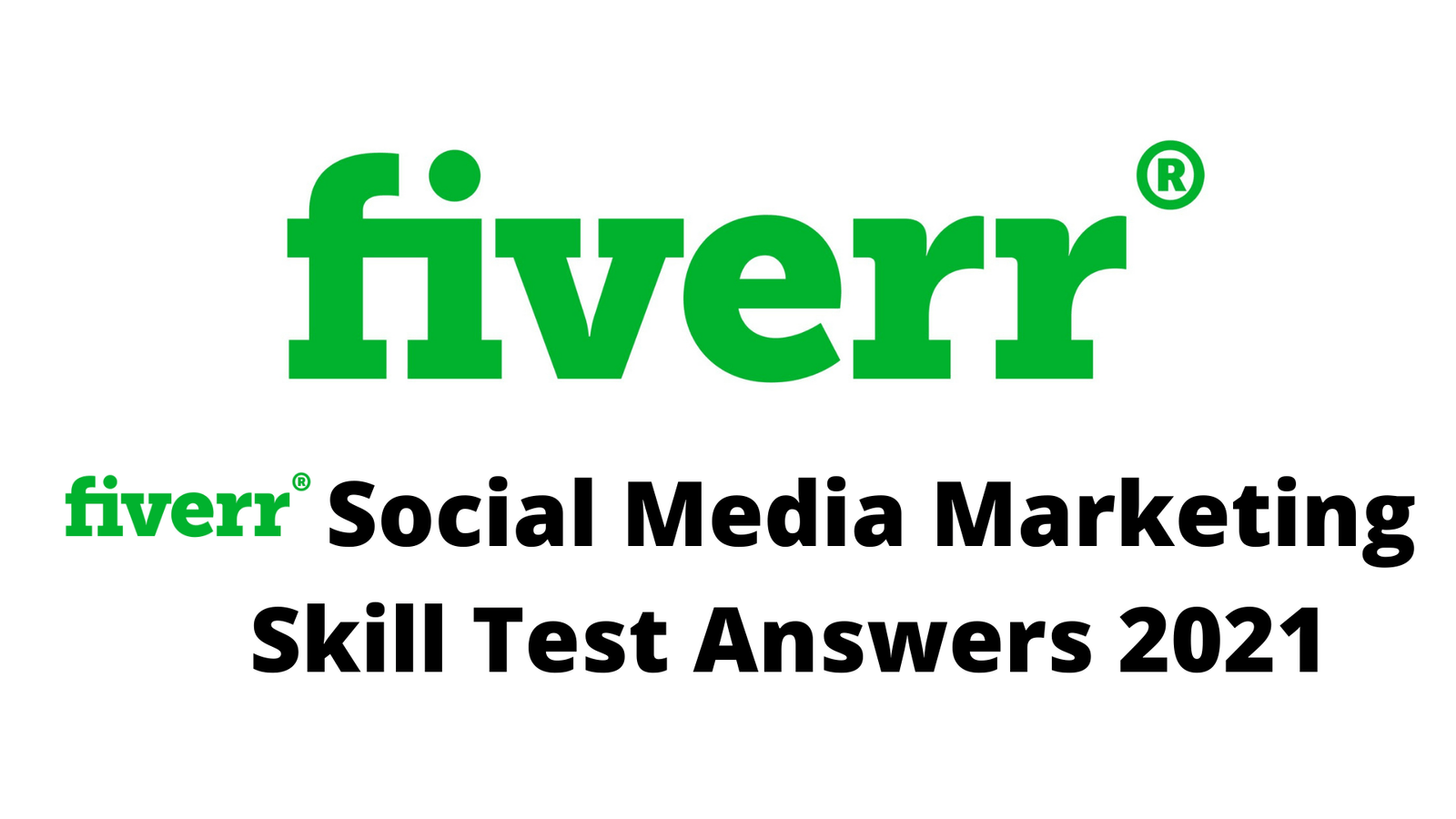 Fiverr Social Media Marketing Skill Test Answers 2022