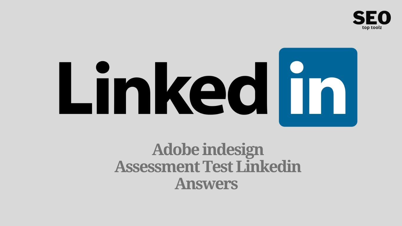 Adobe indesign Assessment Test Linkedin Answers 2023