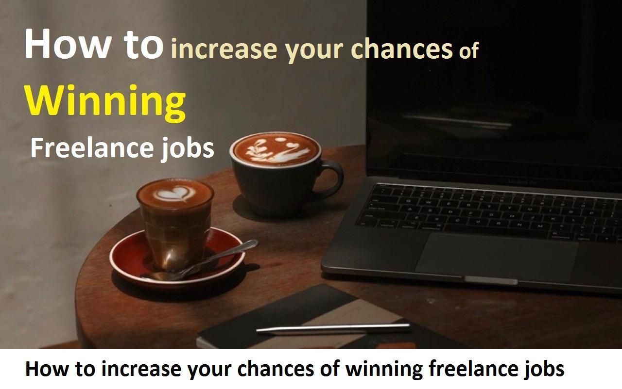 How to increase Your Chances of Winning Freelance Jobs in 2023?