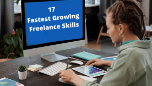 Read more about the article 17 Fastest Growing Freelance Skills in 2022 | Best Freelancing Skill 2022