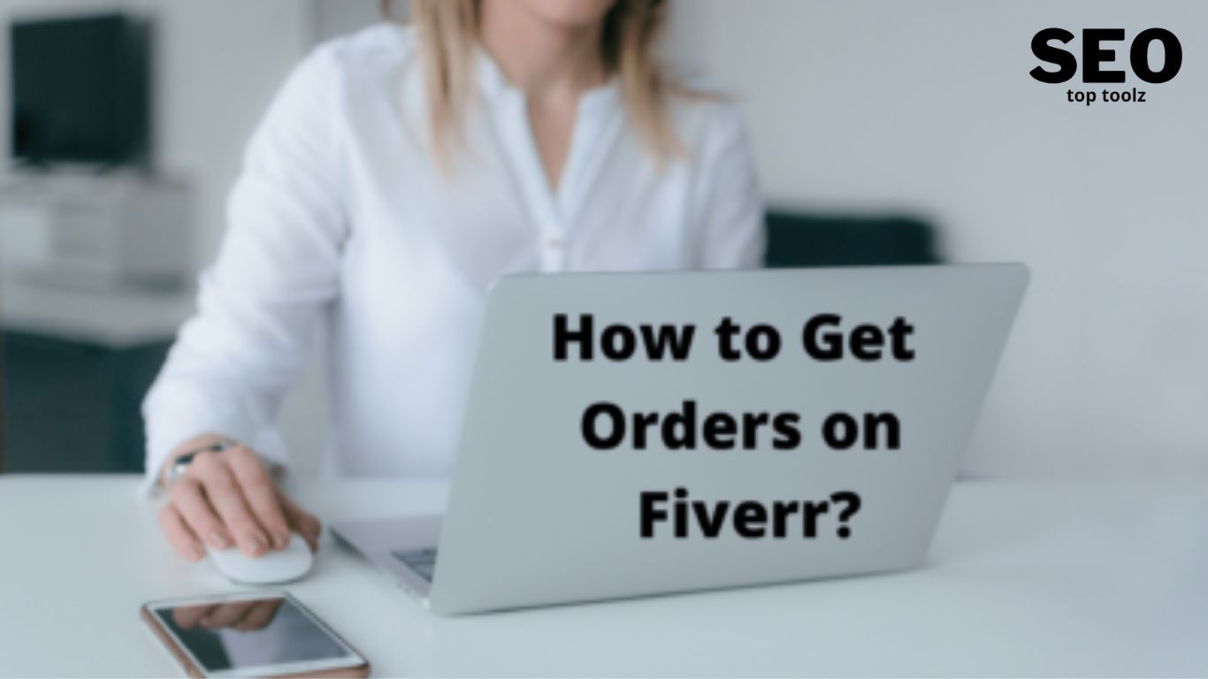 Get Orders on Fiverr?