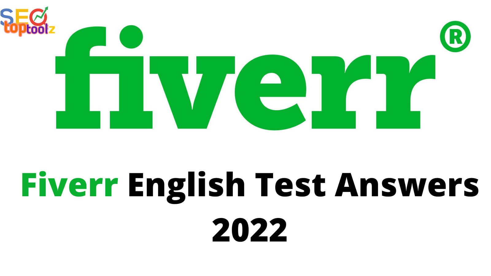 Fiverr English Test Answers 2022seotoptoolz