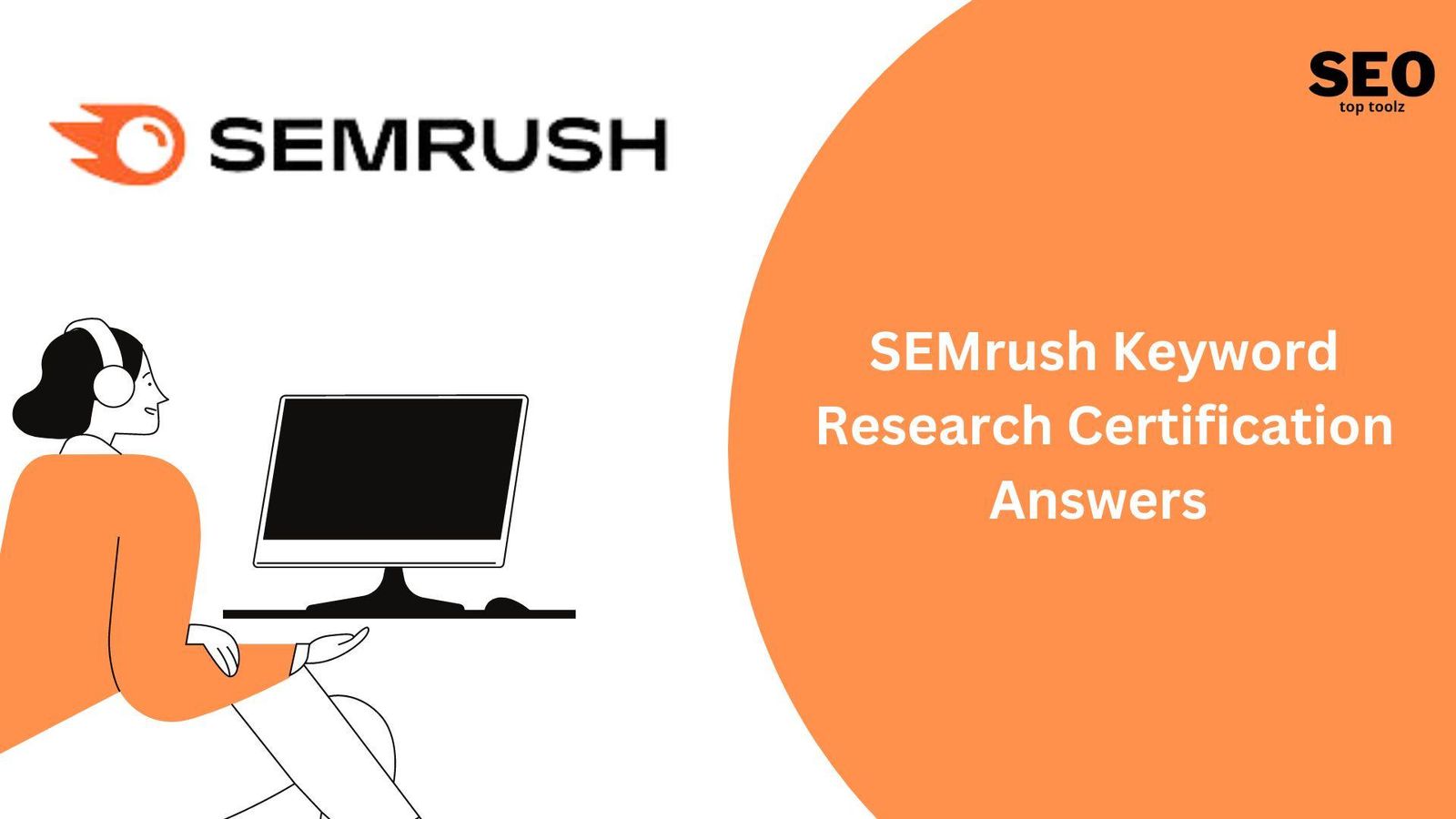 Best SEMrush Keyword Research Certification Answers 2023