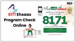 8171 Ehsaas Program Check Online Registration 2023-24 | احساس پروگرام 8171 updated