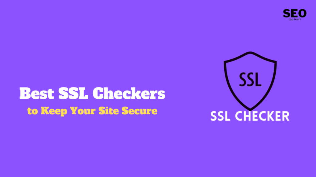 SSL Checker Tool – Verify your SSL Certificate Online