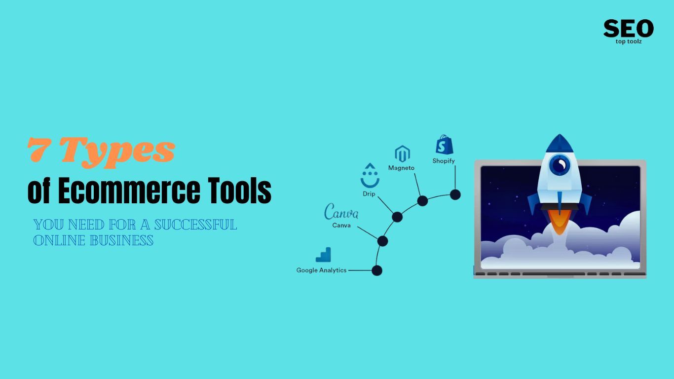 Types of Ecommerce Tools