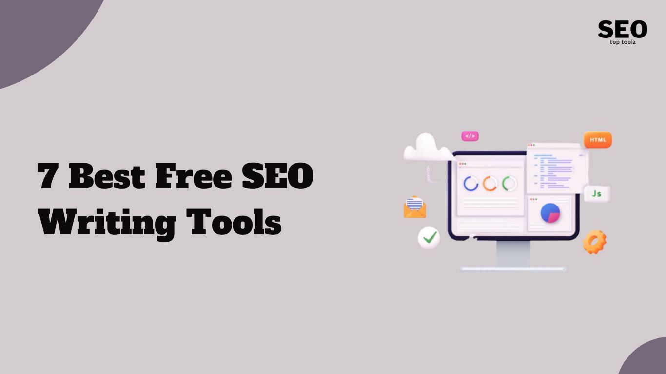 SEO Content Writing Tools For Better Content