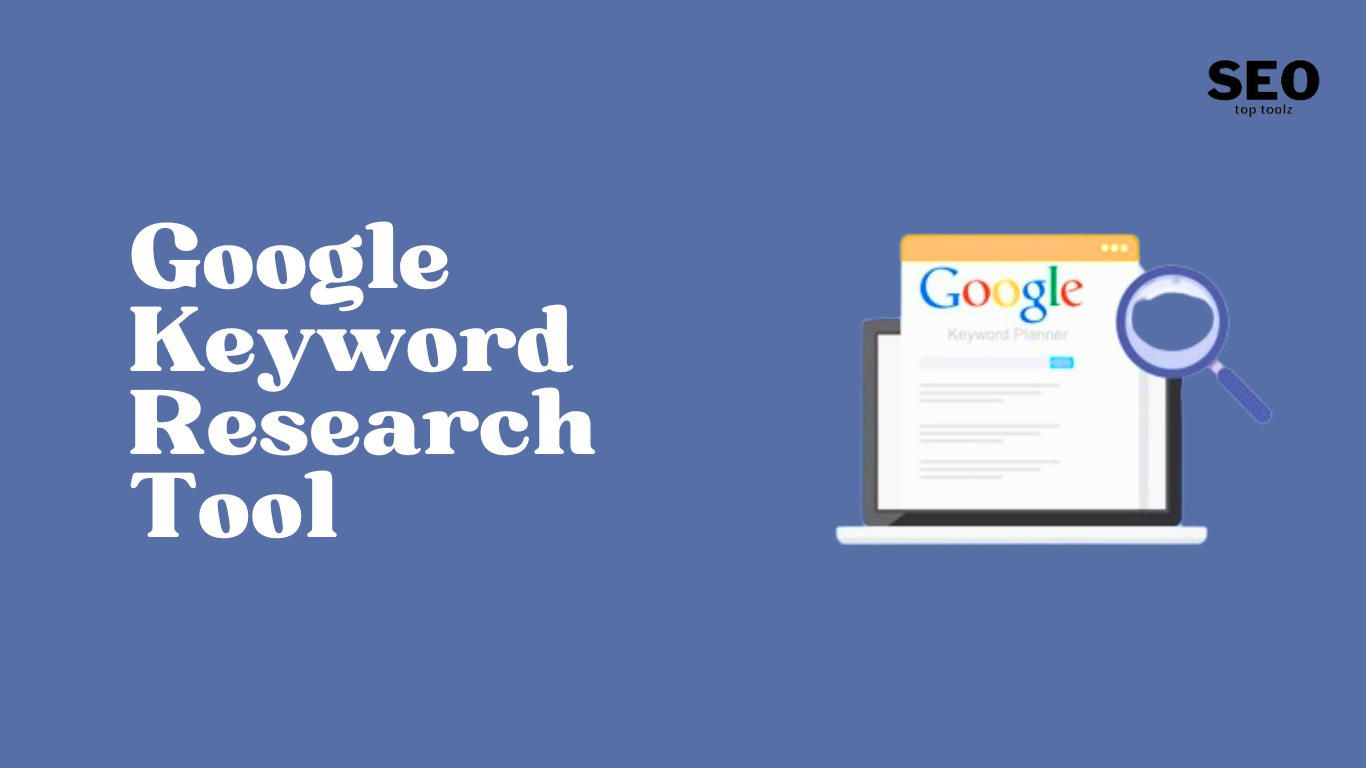 Google Keyword Research Tool free